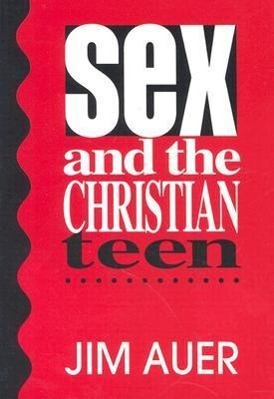 Vorderes Coverbild Sex and the Christian Teen