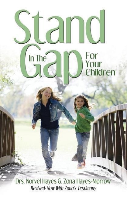 Vorderes Coverbild Stand in the Gap for Your Children