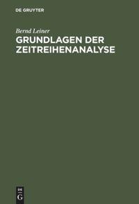 Vorderes Coverbild Grundlagen der Zeitreihenanalyse