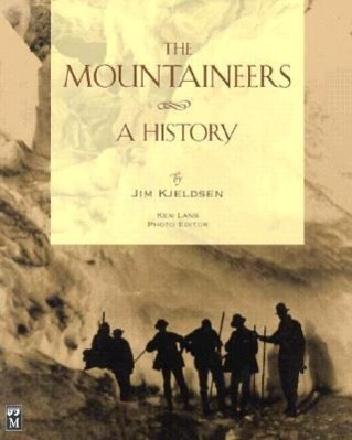 Vorderes Coverbild The Mountaineers: A History