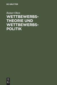 Vorderes Coverbild Wettbewerbstheorie und Wettbewerbspolitik