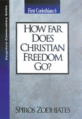 Vorderes Coverbild How Far Does Christian Freedom Go?