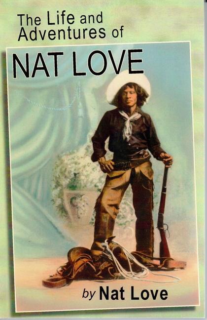 Vorderes Coverbild The Life and Adventures of Nat Love