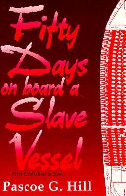 Vorderes Coverbild Fifty Days on Board a Slave Vessel