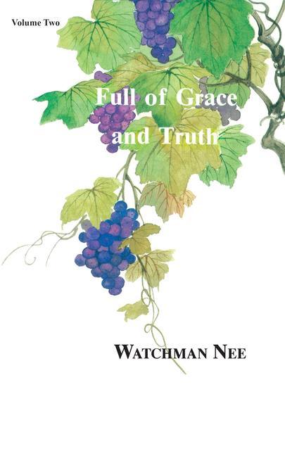 Vorderes Coverbild Full of Grace and Truth Vol 2