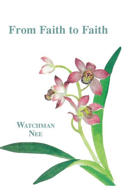 Vorderes Coverbild From Faith to Faith