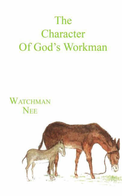 Vorderes Coverbild The Character of God's Workman