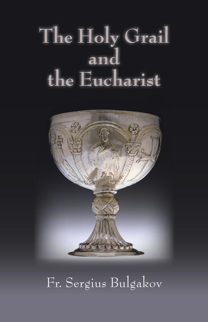 Vorderes Coverbild Holy Grail and the Eucharist