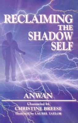 Vorderes Coverbild Reclaiming the Shadow Self: Facing the Dark Side in Human Consciousness