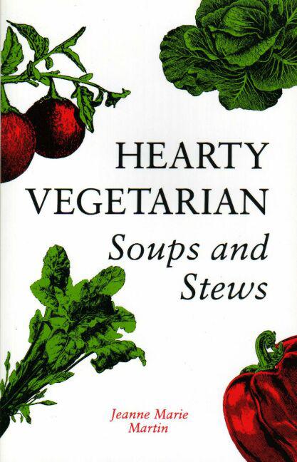 Vorderes Coverbild Hearty Vegetarian Soups and Stews