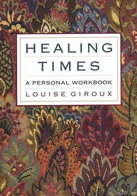 Vorderes Coverbild Healing Times: A Personal Workbook