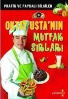 Vorderes Coverbild Oktay Ustanin Mutfak Sirlari