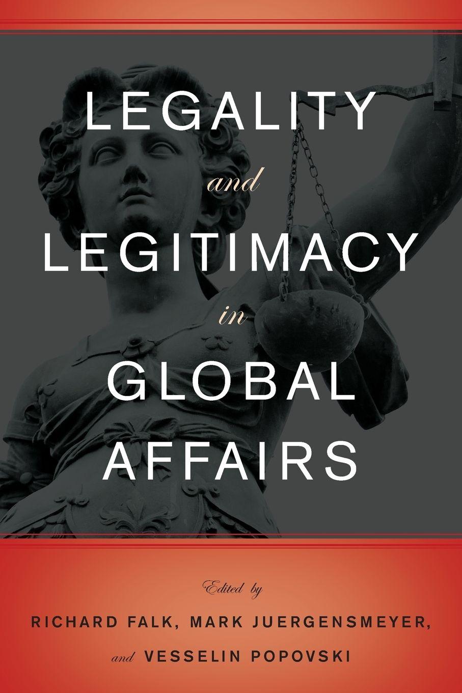 Vorderes Coverbild Legality and Legitimacy in Global Affairs