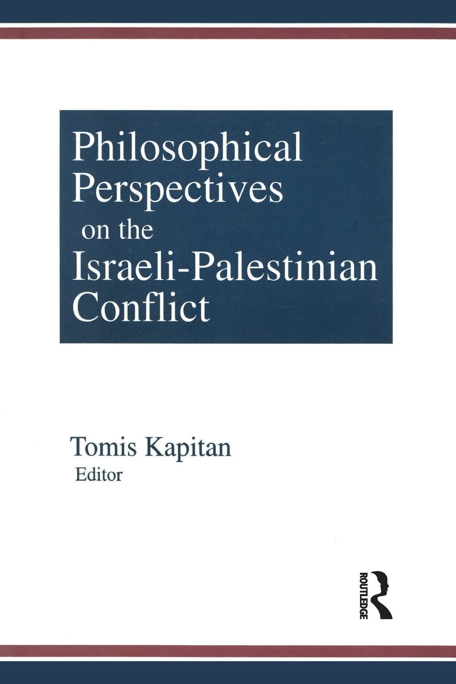Vorderes Coverbild Philosophical Perspectives on the Israeli-Palestinian Conflict
