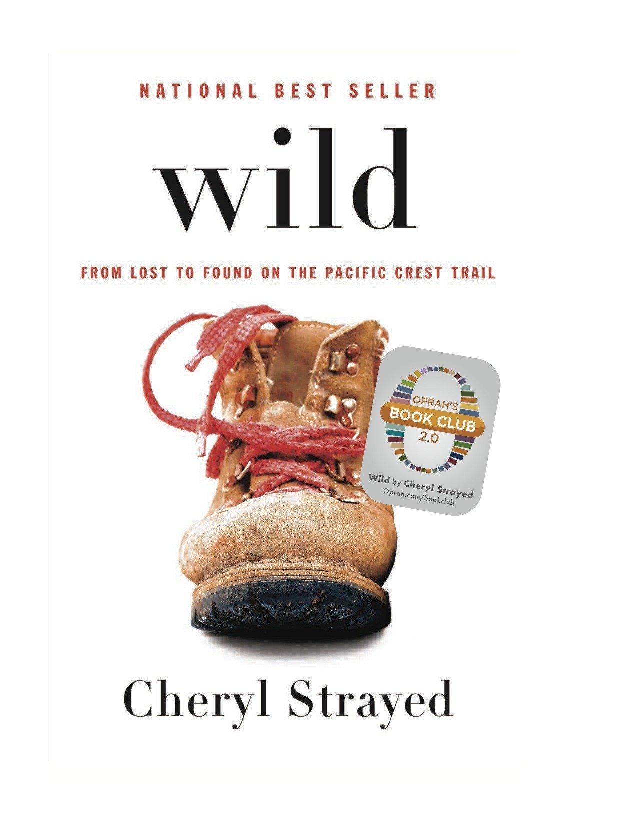 Vorderes Coverbild Wild: From Lost to Found on the Pacific Crest Trail