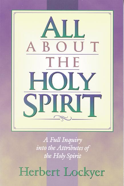 Vorderes Coverbild All about the Holy Spirit