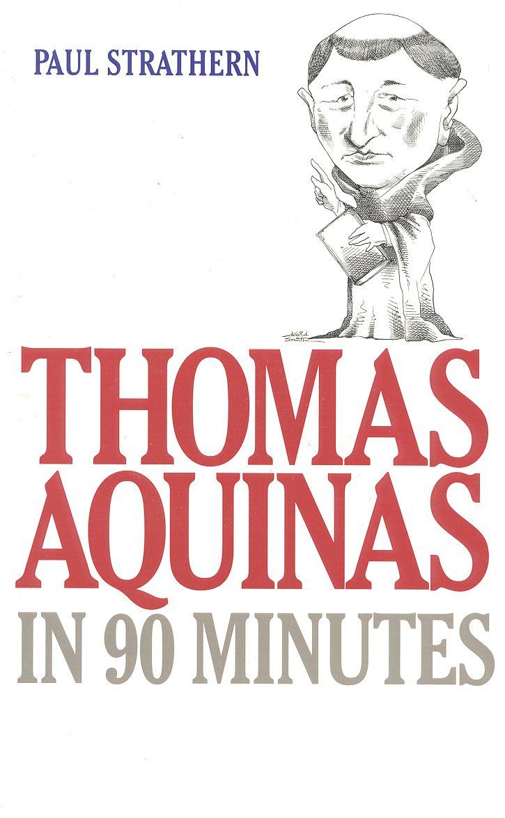 Vorderes Coverbild Thomas Aquinas in 90 Minutes