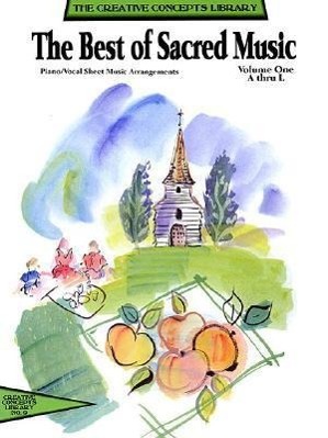 Vorderes Coverbild The Best of Sacred Music: Volume One - A-L