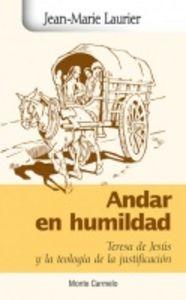 Vorderes Coverbild ANDAR EN HUMILDAD-TERESA DE JESUS Y LA TEOLOGIA DE LA JUSTIF