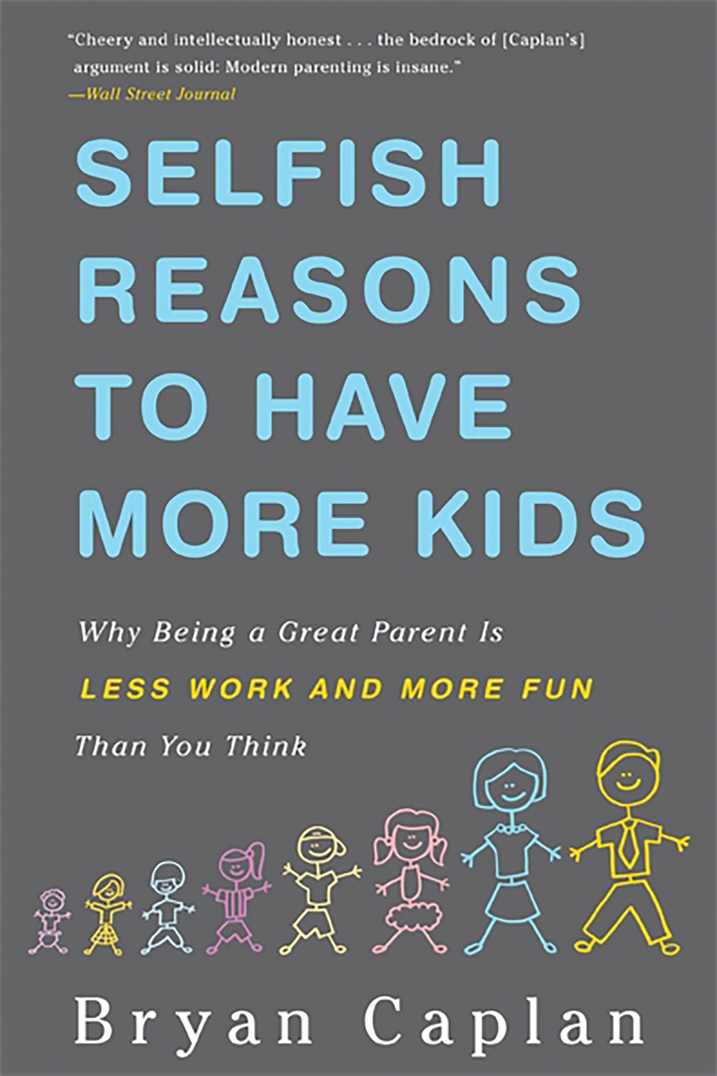 Vorderes Coverbild Selfish Reasons to Have More Kids
