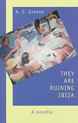 Vorderes Coverbild They Are Ruining Ibiza