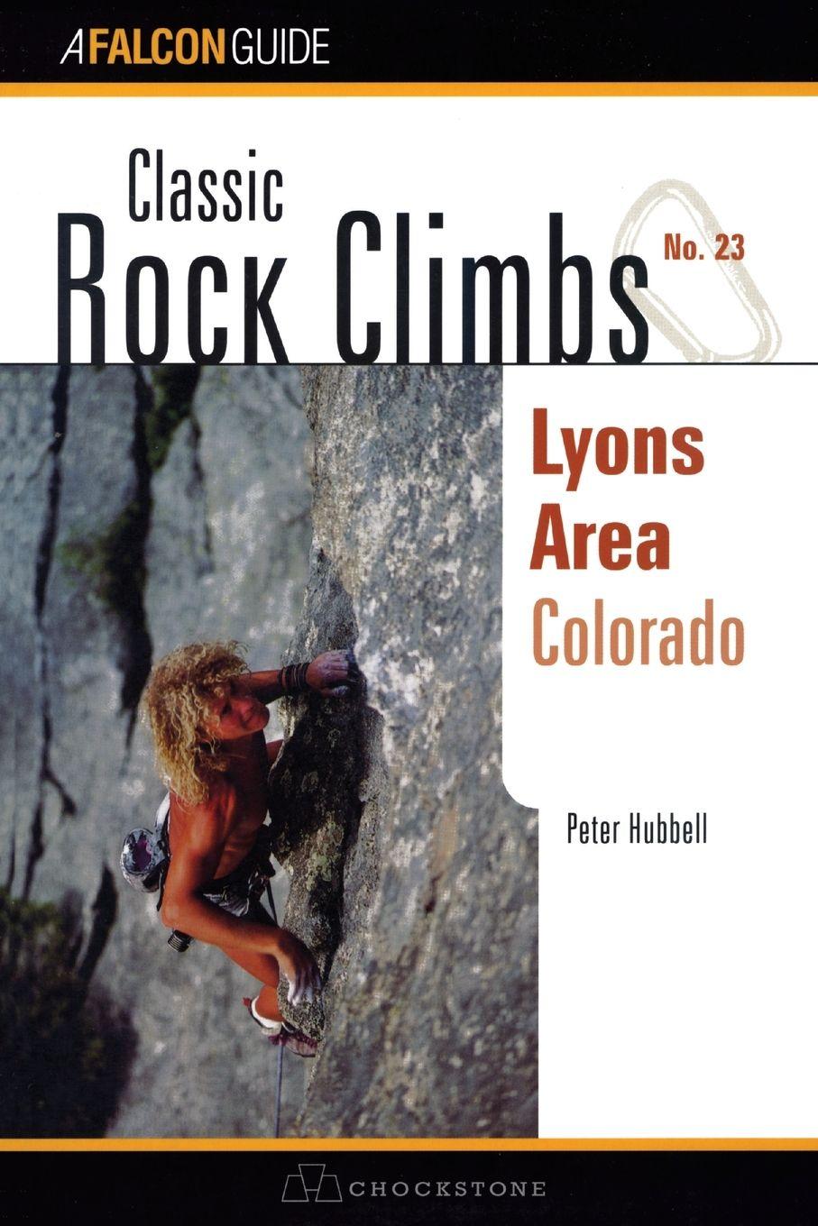 Vorderes Coverbild Classic Rock Climbs No. 23 Lyons Area, Colorado