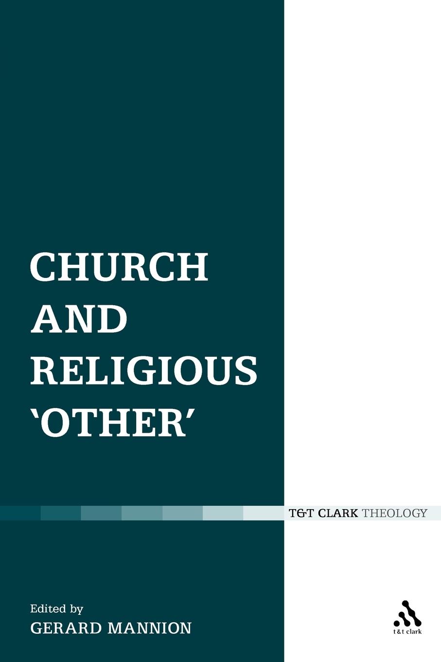 Vorderes Coverbild Church and Religious 'Other'