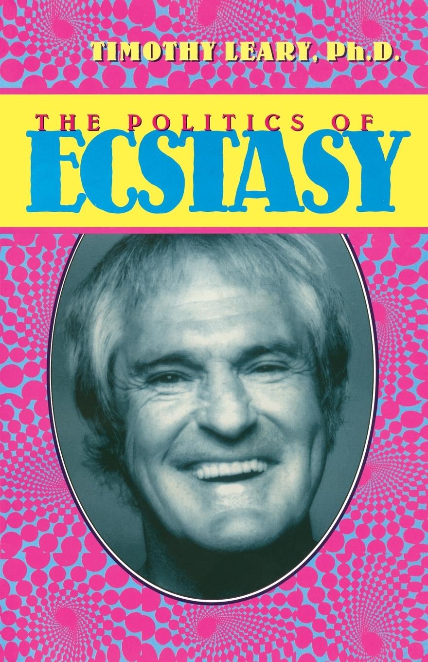 Vorderes Coverbild The Politics of Ecstasy