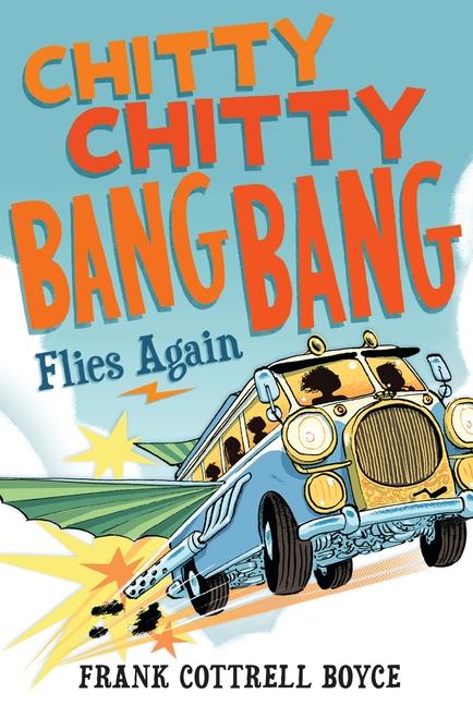 Vorderes Coverbild Chitty Chitty Bang Bang Flies Again