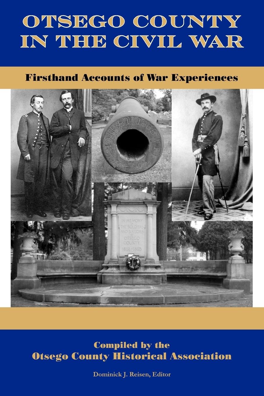 Vorderes Coverbild Otsego County in the Civil War: Firsthand Accounts of War Experiences