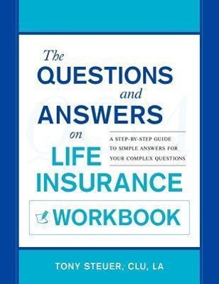Vorderes Coverbild The Questions and Answers on Life Insurance Workbook