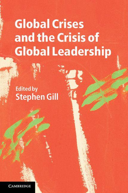 Vorderes Coverbild Global Crises and the Crisis of Global Leadership