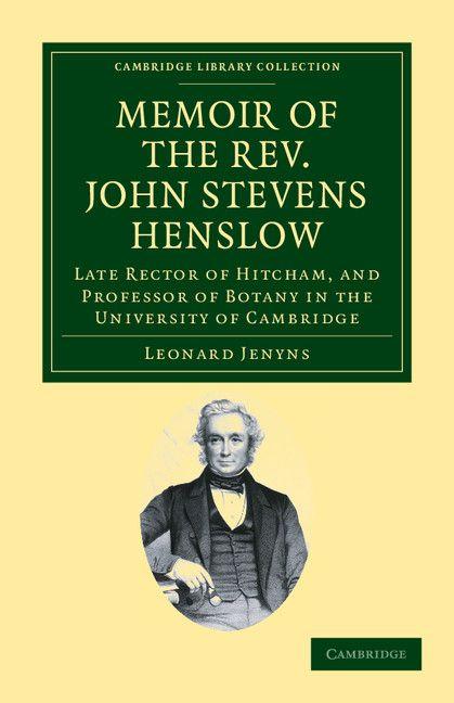 Vorderes Coverbild Memoir of the REV. John Stevens Henslow, M.A., F.L.S., F.G.S., F.C.P.S.