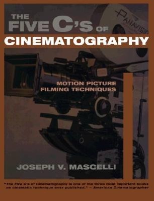 Vorderes Coverbild Five C's of Cinematography: Motion Picture Filming Techniques
