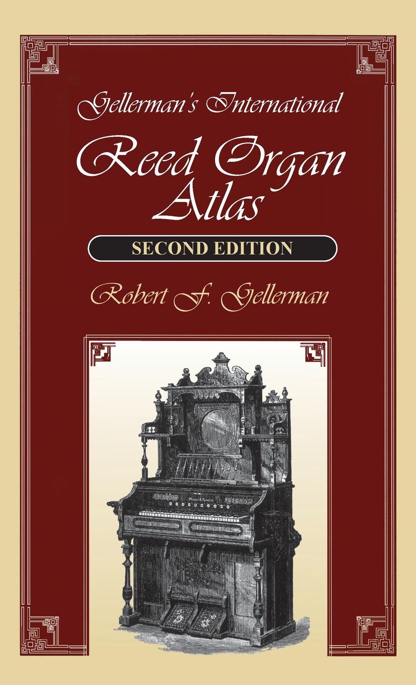 Vorderes Coverbild Gellerman's International Reed Organ Atlas