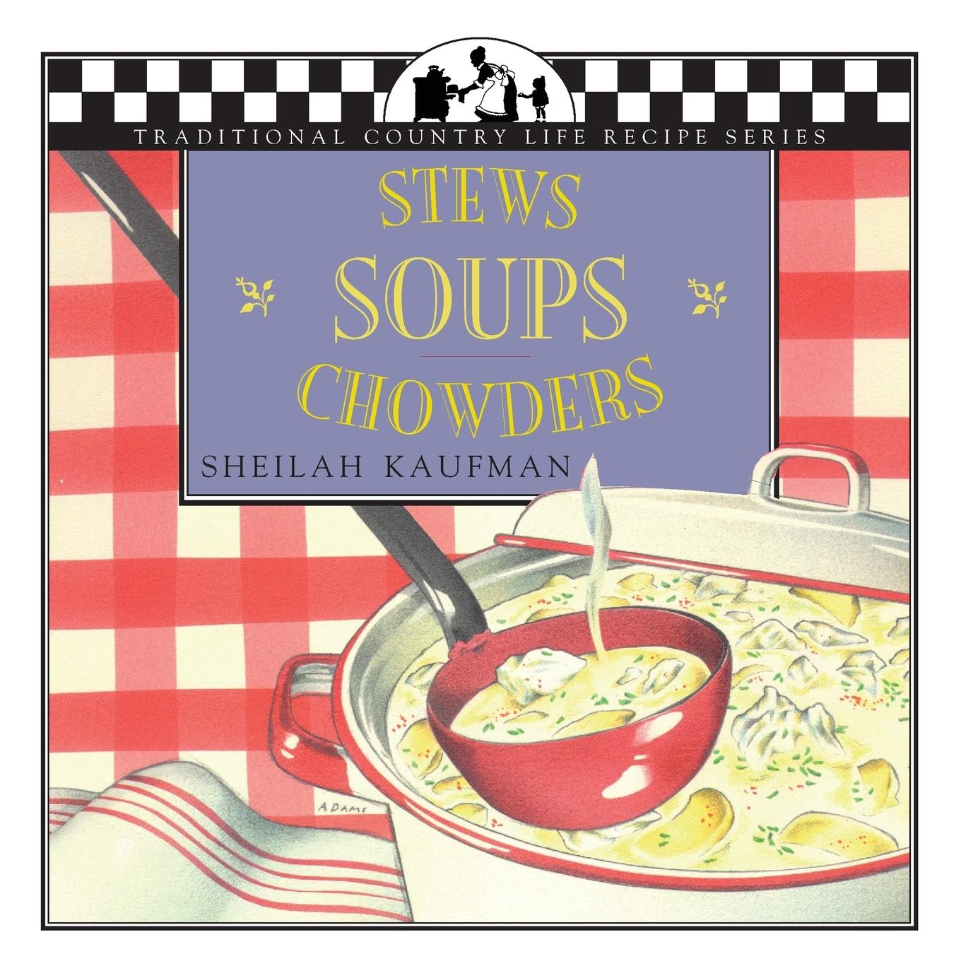 Vorderes Coverbild Soups, Stews and Chowders