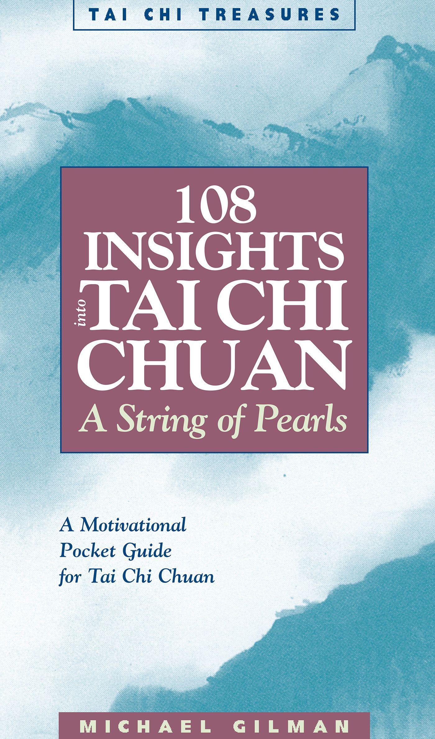 Vorderes Coverbild 108 Insights Into Tai Chi Chuan
