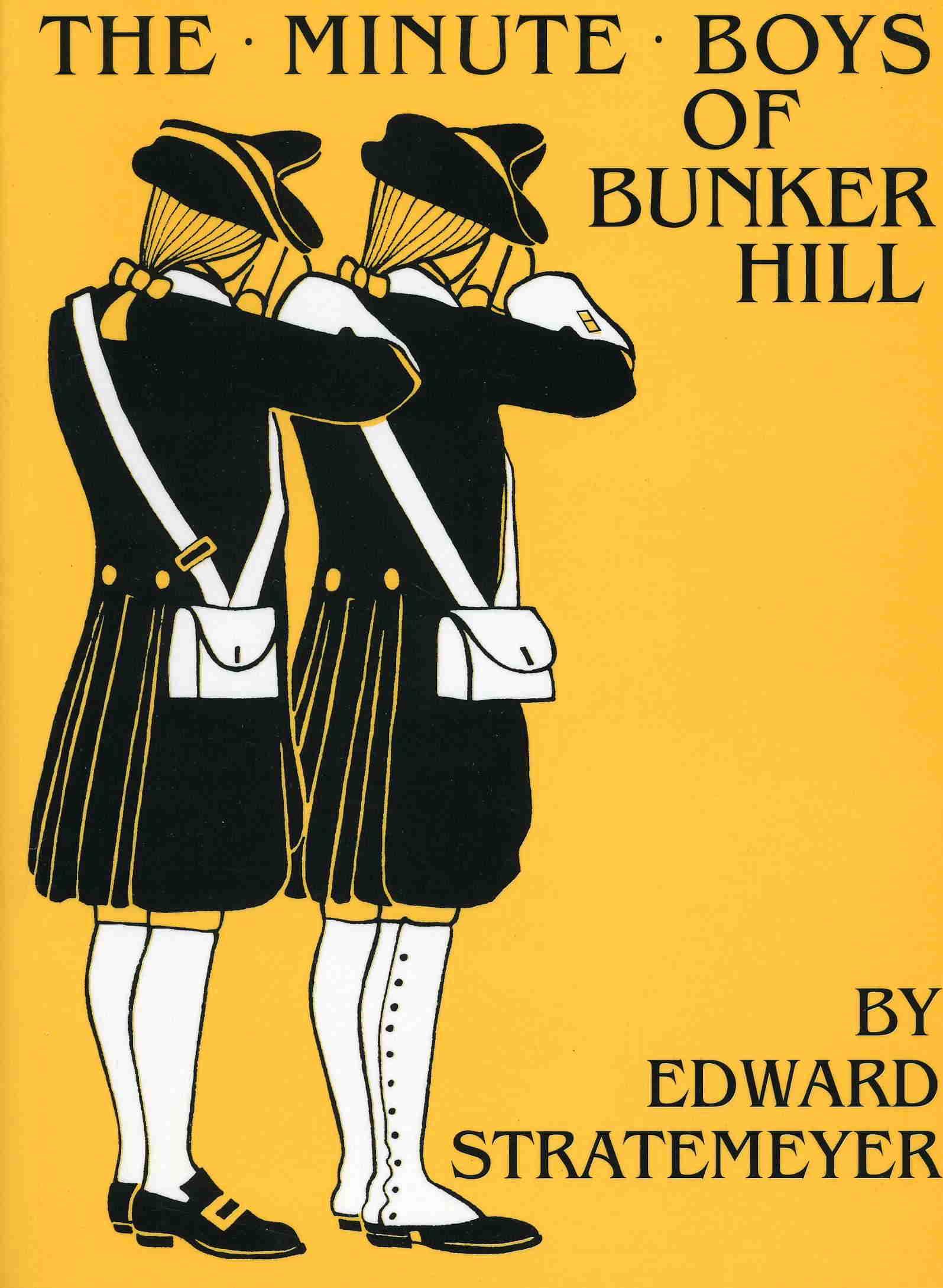 Vorderes Coverbild The Minute Boys of Bunker Hill (W/Glossary)