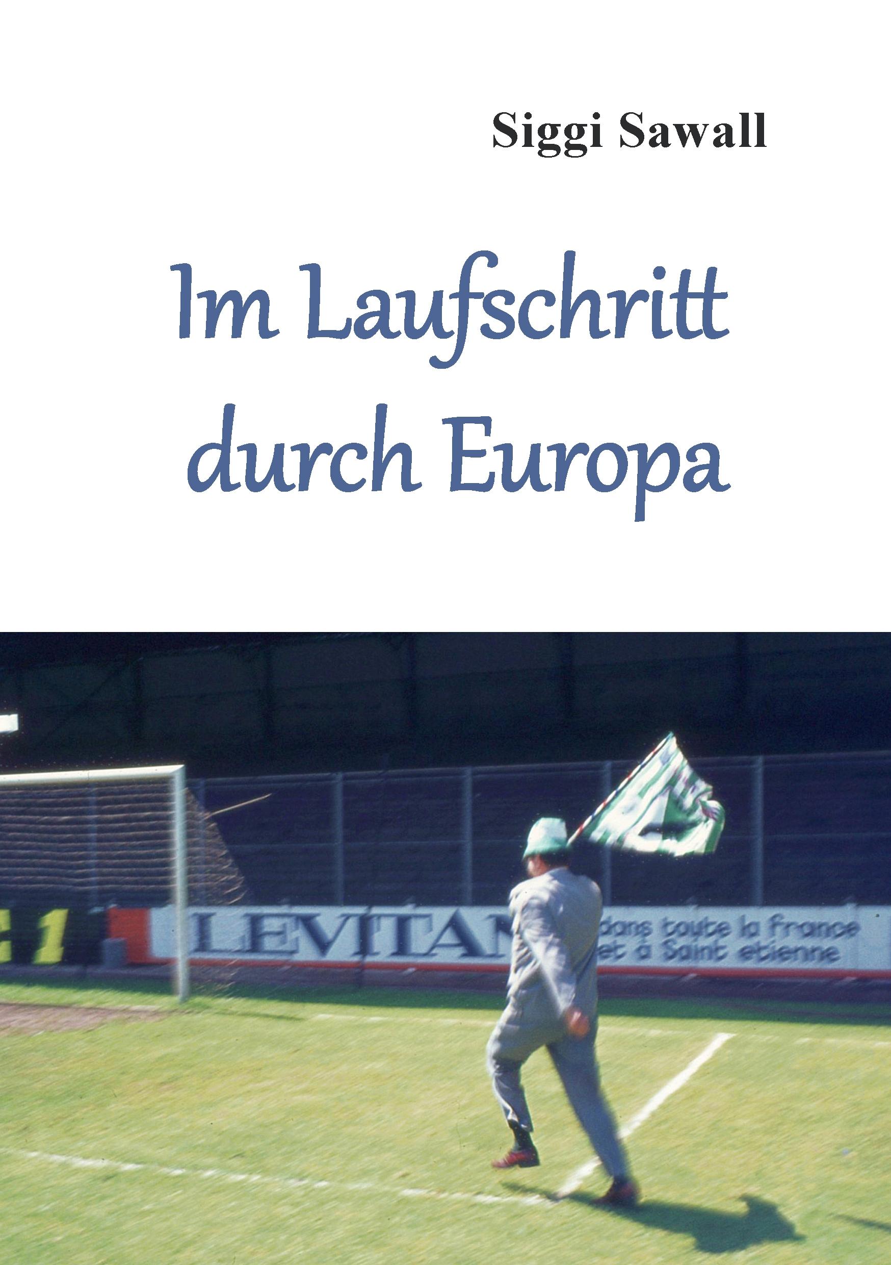 Vorderes Coverbild Im Laufschritt durch Europa