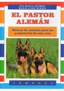 Vorderes Coverbild El pastor alemán : manual de consulta para los propietarios de esta raza