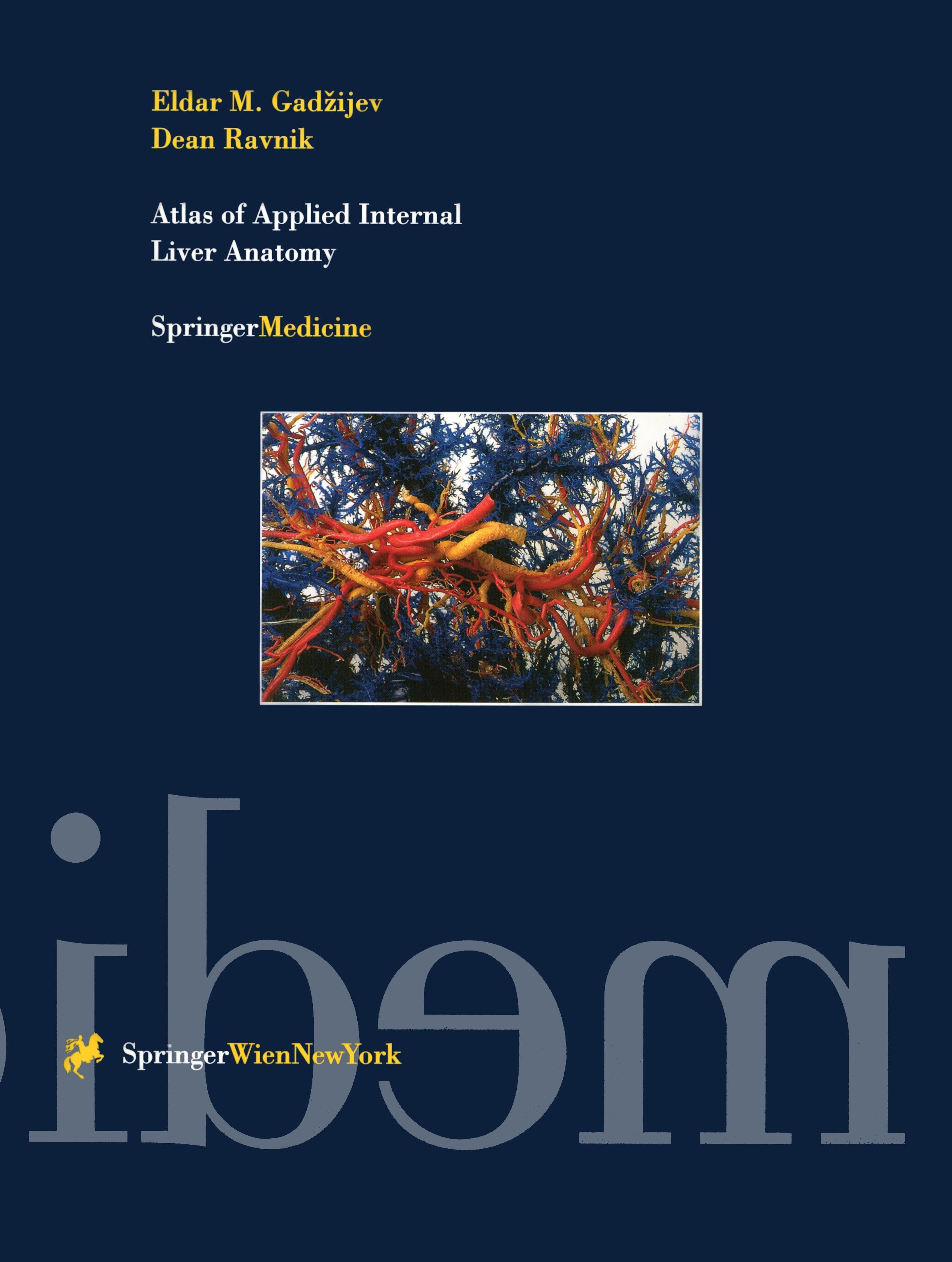Vorderes Coverbild Atlas of Applied Internal Liver Anatomy
