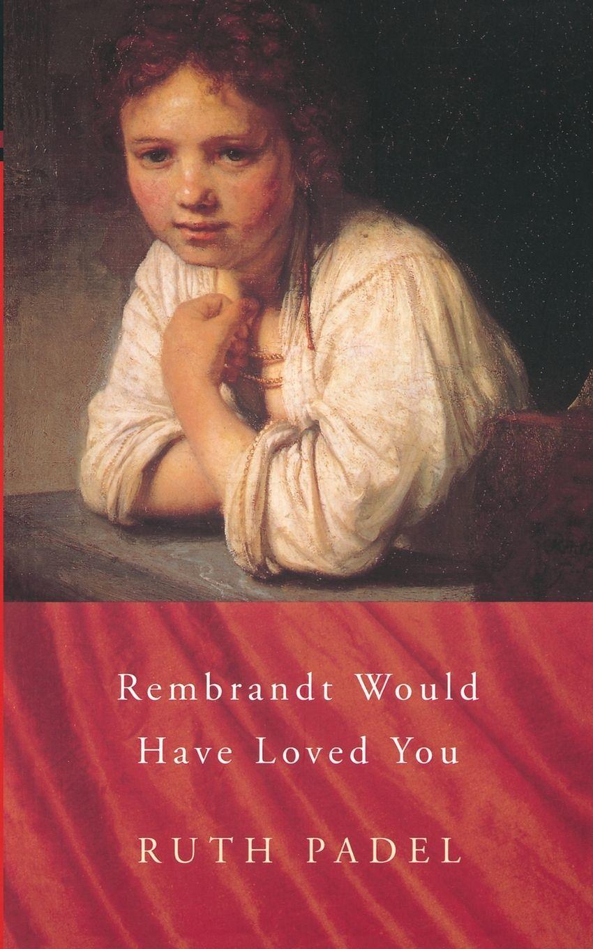 Vorderes Coverbild Rembrandt Would Have Loved You