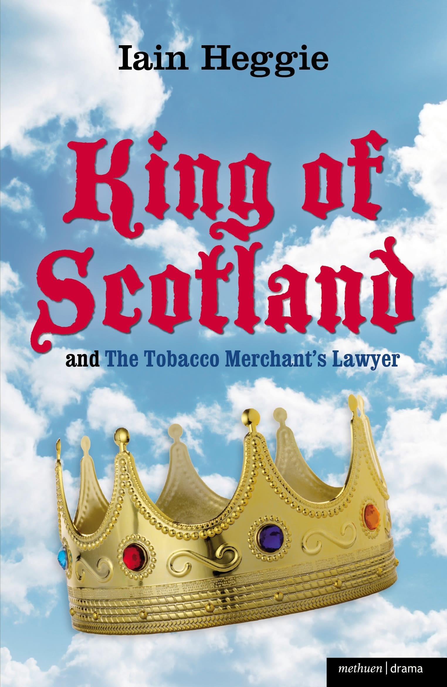Vorderes Coverbild King of Scotland & The Tobacco Merchant's Lawyer