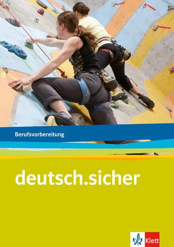 Vorderes Coverbild deutsch.sicher. Deutsch für die Berufsvorbereitung. Arbeitsheft