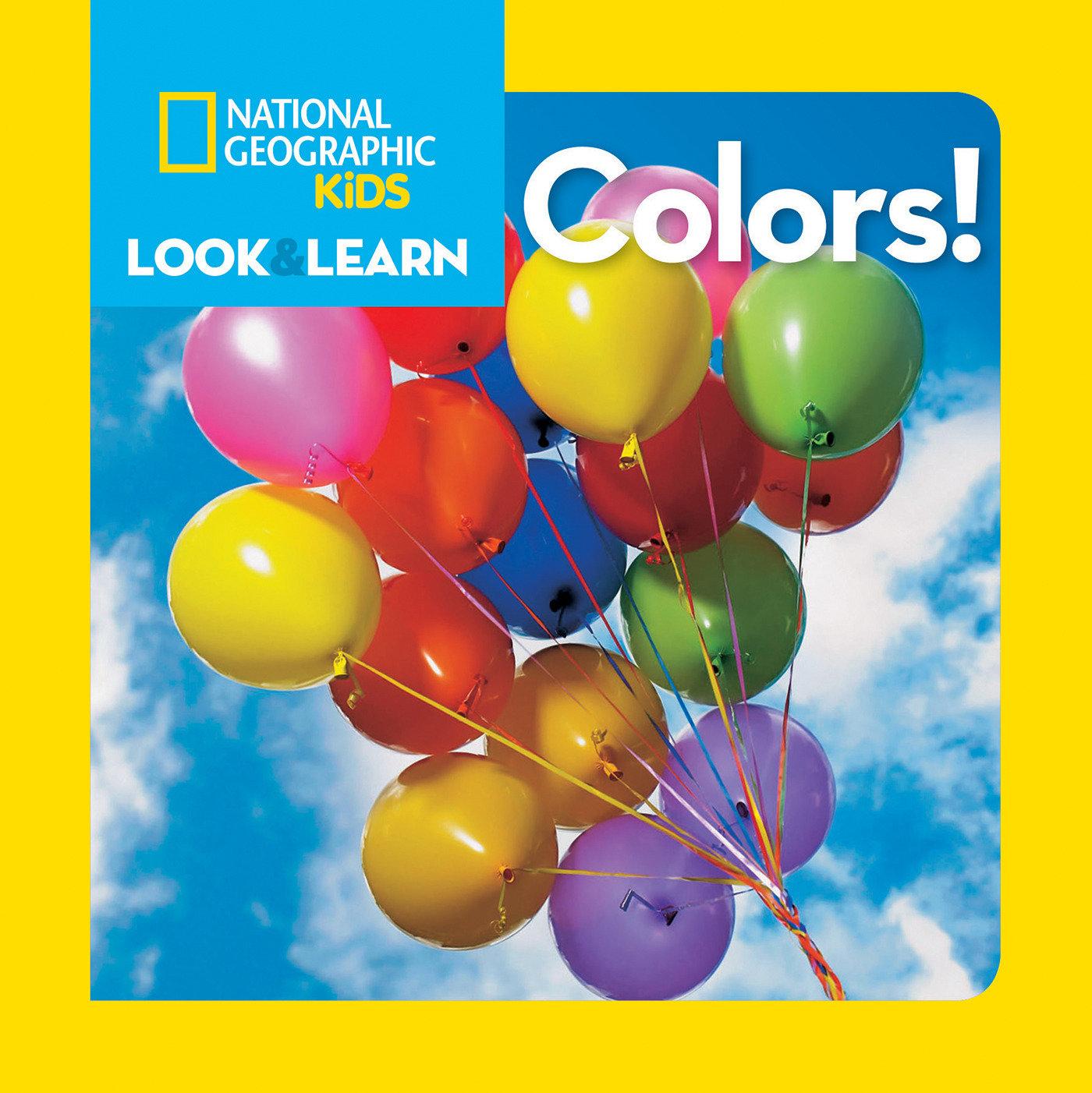 Vorderes Coverbild National Geographic Kids Look & Learn: Colors!