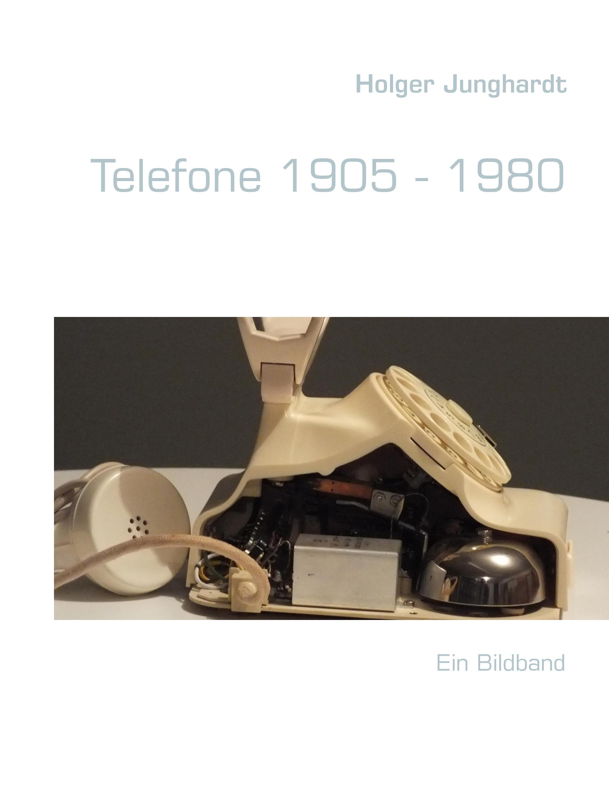 Vorderes Coverbild Telefone 1905 - 1980