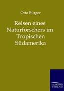 Vorderes Coverbild Reisen eines Naturforschers im Tropischen Südamerika