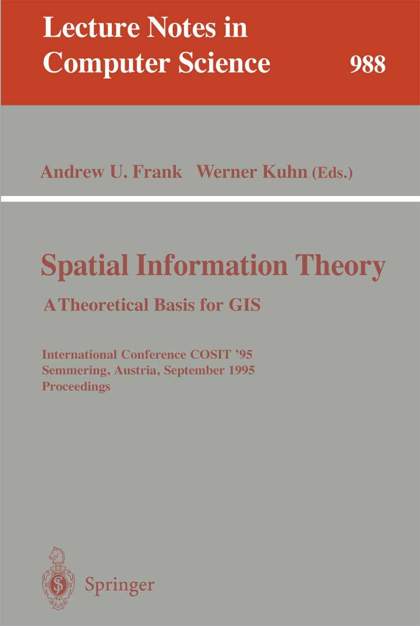Vorderes Coverbild Spatial Information Theory: A Theoretical Basis for GIS