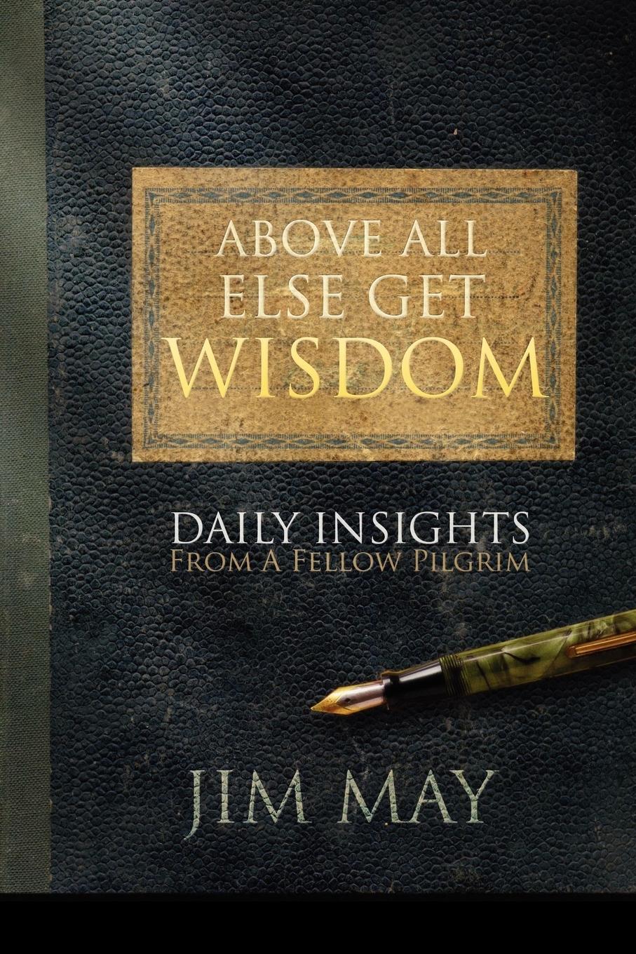 Vorderes Coverbild Above All Else Get Wisdom