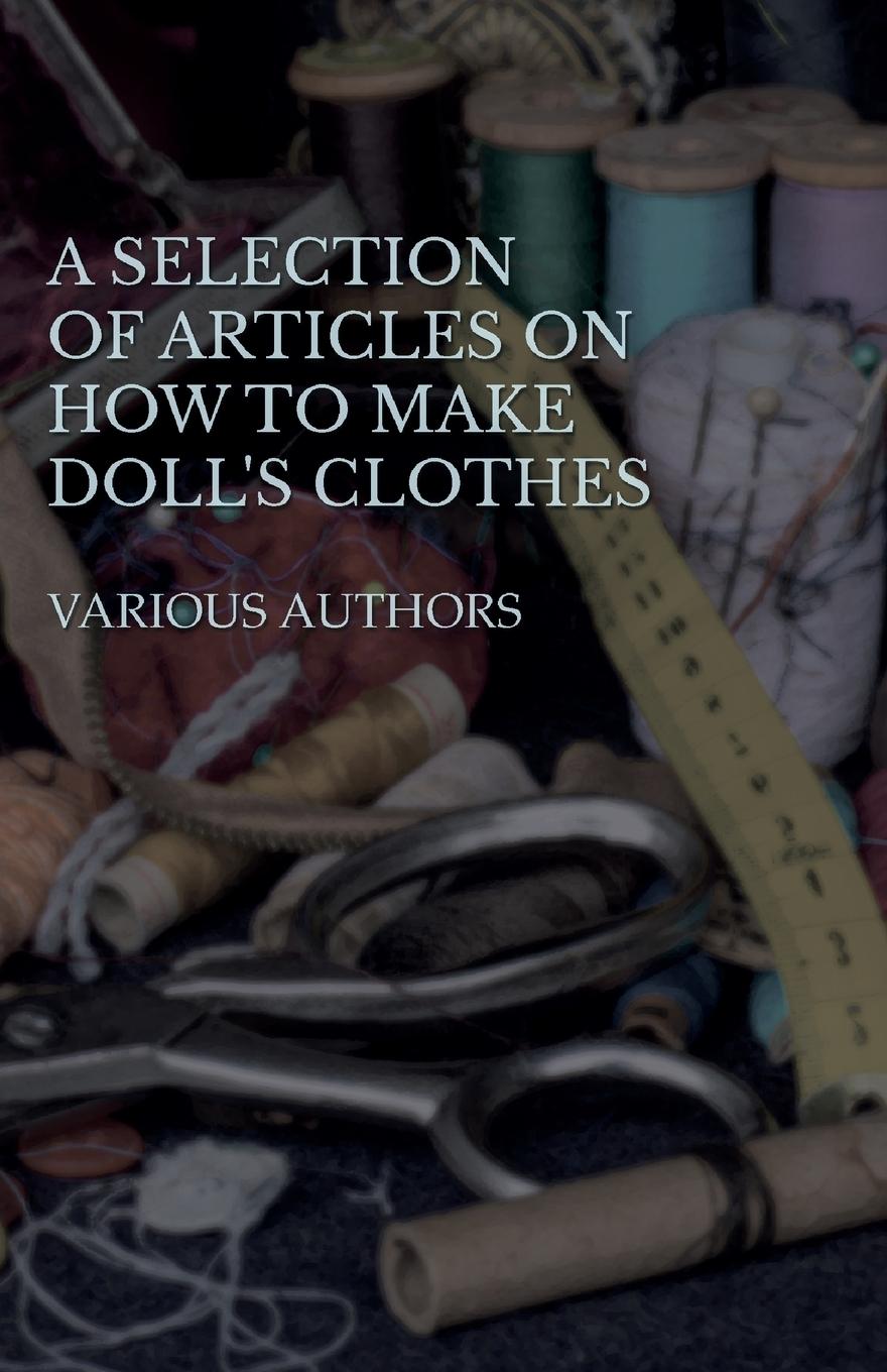 Vorderes Coverbild A Selection of Articles on How to Make Doll's Clothes